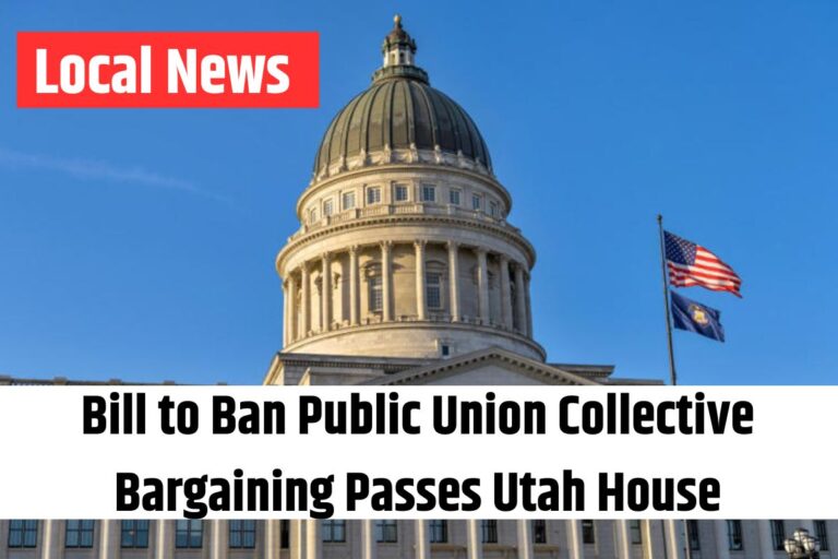 Bill to Ban Public Union Collective Bargaining Passes Utah House