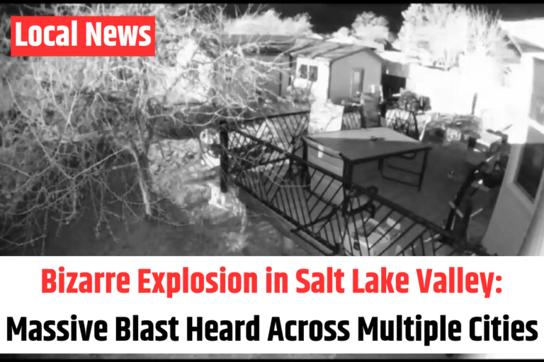 Bizarre Explosion in Salt Lake Valley Massive Blast Heard Across Multiple Cities