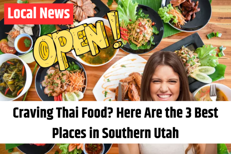 Craving Thai Food Here Are the 3 Best Places in Southern Utah