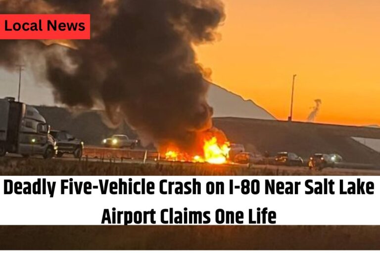 Deadly Five-Vehicle Crash on I-80 Near Salt Lake Airport Claims One Life