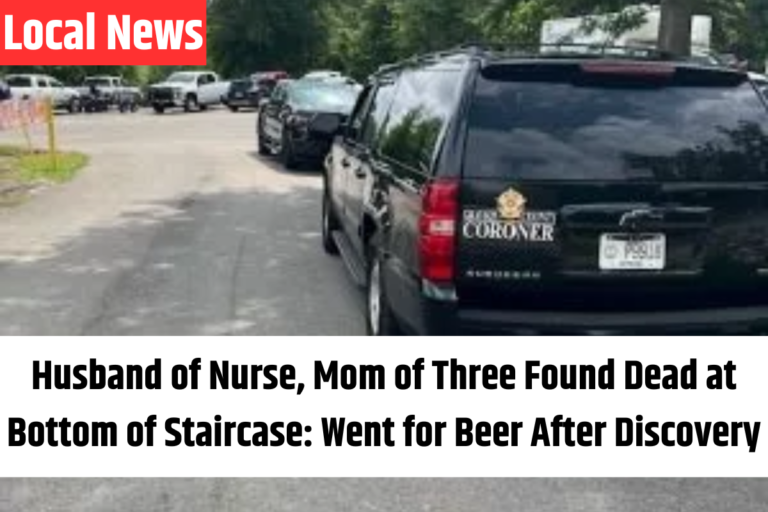 Husband of Nurse, Mom of Three Found Dead at Bottom of Staircase Went for Beer After Discovery