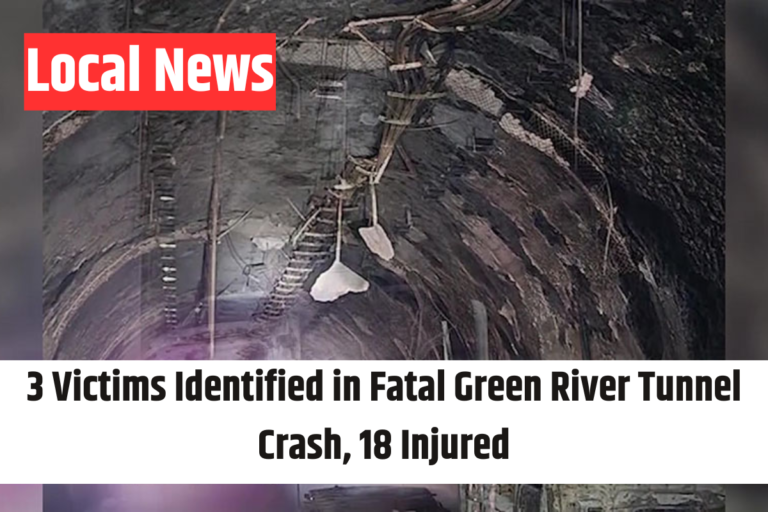 3 Victims Identified in Fatal Green River Tunnel Crash, 18 Injured