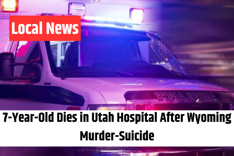 7-Year-Old Dies in Utah Hospital After Wyoming Murder-Suicide