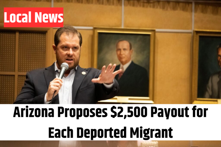 Arizona Proposes $2,500 Payout for Each Deported Migrant