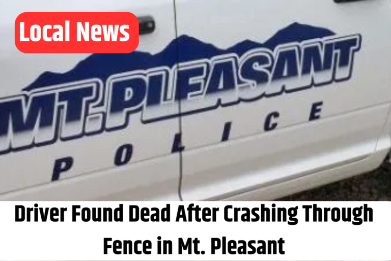 Driver Found Dead After Crashing Through Fence in Mt. Pleasant