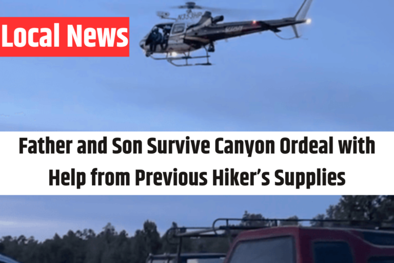 Father and Son Survive Canyon Ordeal with Help from Previous Hiker’s Supplies