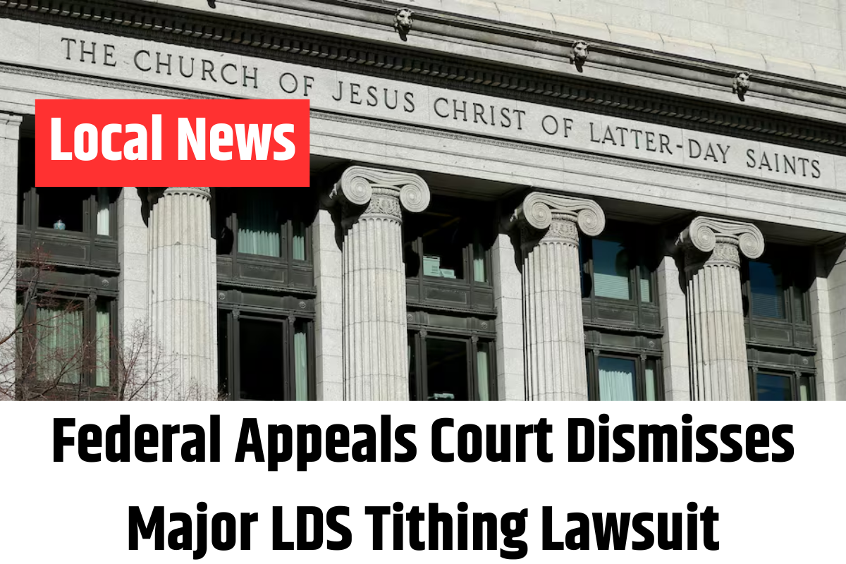 Federal Appeals Court Dismisses Major LDS Tithing Lawsuit