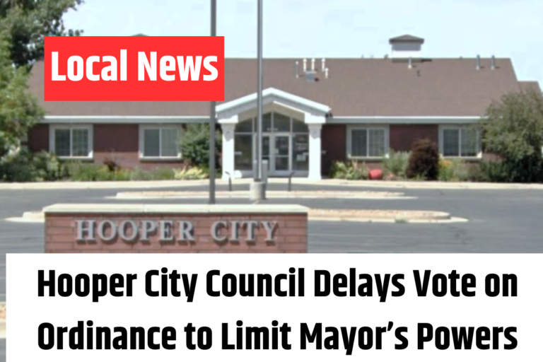 Hooper City Council Delays Vote on Ordinance to Limit Mayor’s Powers