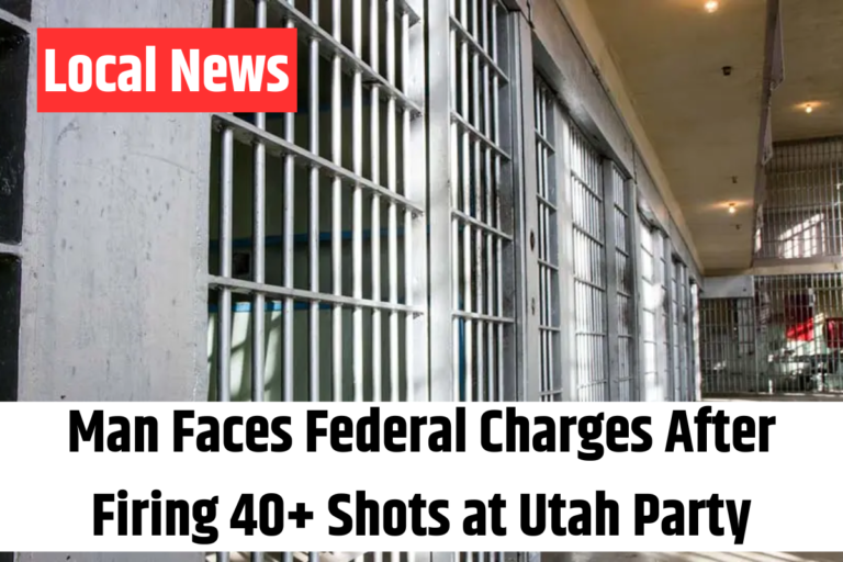 Man Faces Federal Charges After Firing 40+ Shots at Utah Party