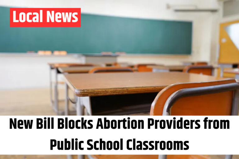 New Bill Blocks Abortion Providers from Public School Classrooms