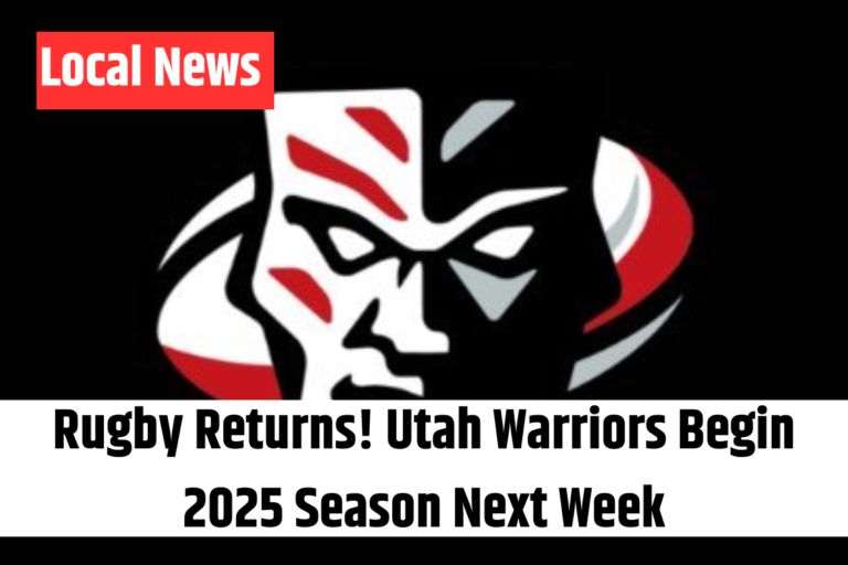 Rain Moves into Valleys as Rugby Returns! Utah Warriors Begin 2025 Season Next WeekContinues in Mountains Through Friday