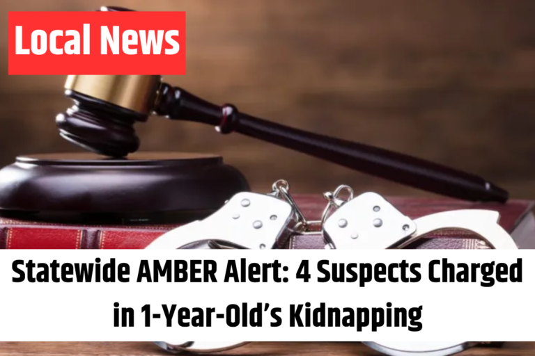 Statewide AMBER Alert 4 Suspects Charged in 1-Year-Old’s Kidnapping