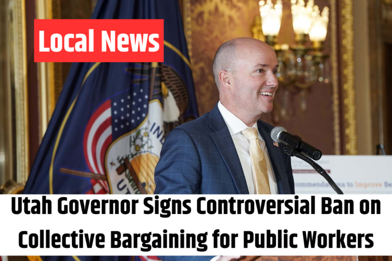 Utah Governor Signs Controversial Ban on Collective Bargaining for Public Workers