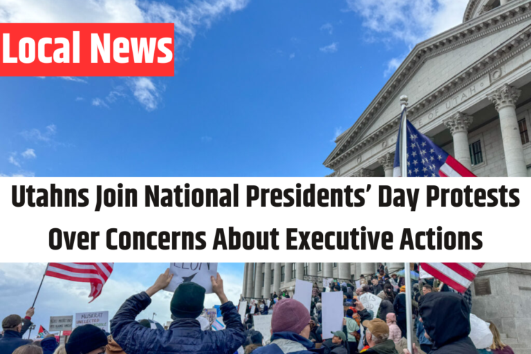 Utahns Join National Presidents’ Day Protests Over Concerns About Executive Actions