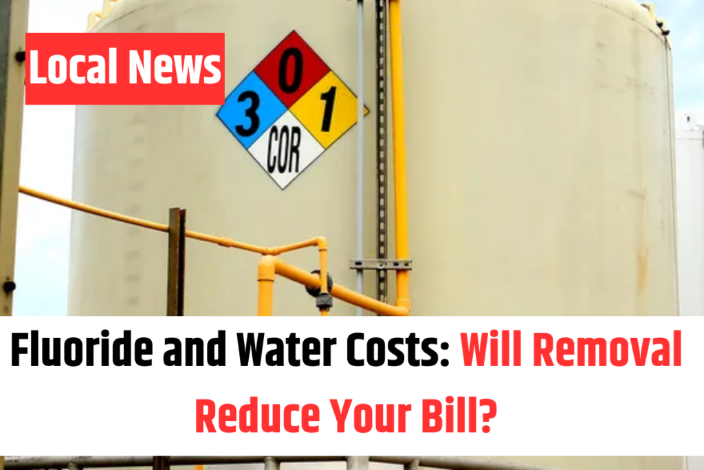 Fluoride and Water Costs Will Removal Reduce Your Bill