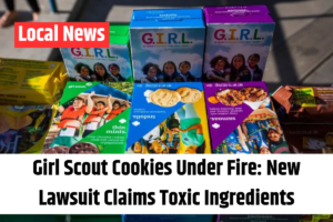 Girl Scout Cookies Under Fire New Lawsuit Claims Toxic Ingredients