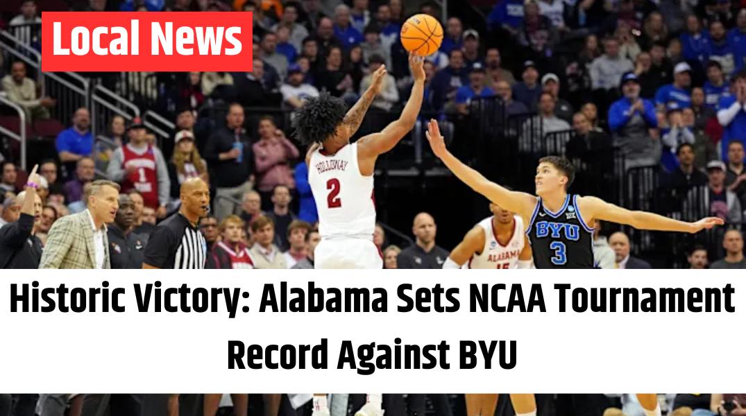 Historic Victory Alabama Sets NCAA Tournament Record Against BYU