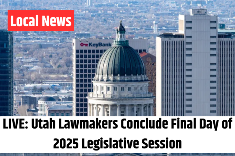 LIVE Utah Lawmakers Conclude Final Day of 2025 Legislative Session