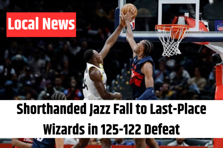 Shorthanded Jazz Fall to Last-Place Wizards in 125-122 Defeat