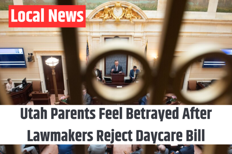 Utah Parents Feel Betrayed After Lawmakers Reject Daycare Bill