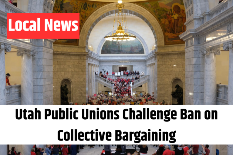 Utah Public Unions Challenge Ban on Collective Bargaining