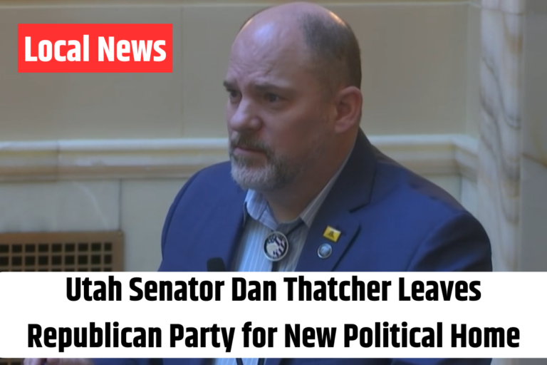 Utah Senator Dan Thatcher Leaves Republican Party for New Political Home