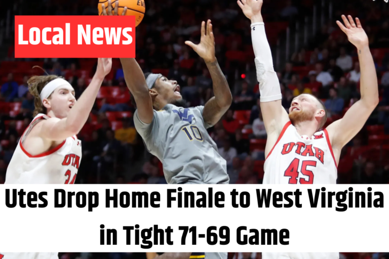 Utes Drop Home Finale to West Virginia in Tight 71-69 Game