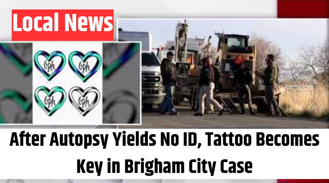 After Autopsy Yields No ID, Tattoo Becomes Key in Brigham City Case