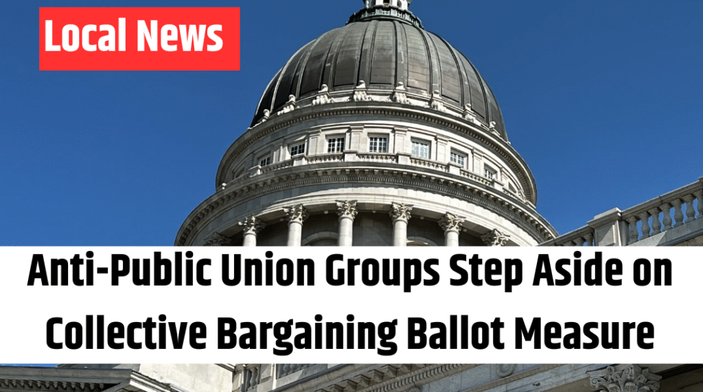 Anti-Public Union Groups Step Aside on Collective Bargaining Ballot Measure