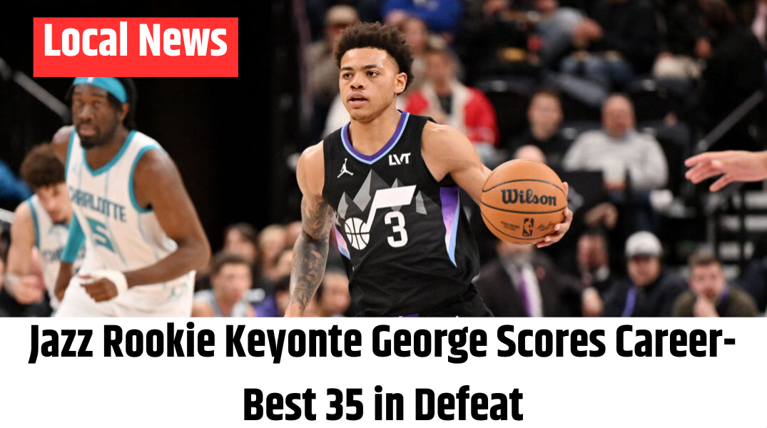 Jazz Rookie Keyonte George Scores Career-Best 35 in Defeat