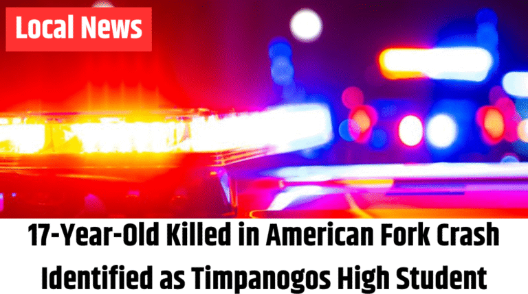 17-Year-Old Killed in American Fork Crash Identified as Timpanogos High Student