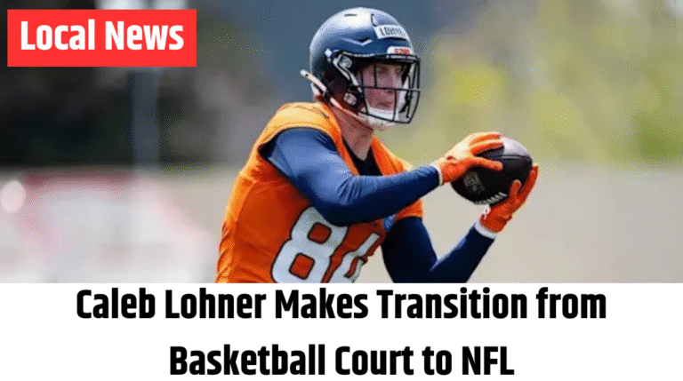 Caleb Lohner Makes Transition from Basketball Court to NFL