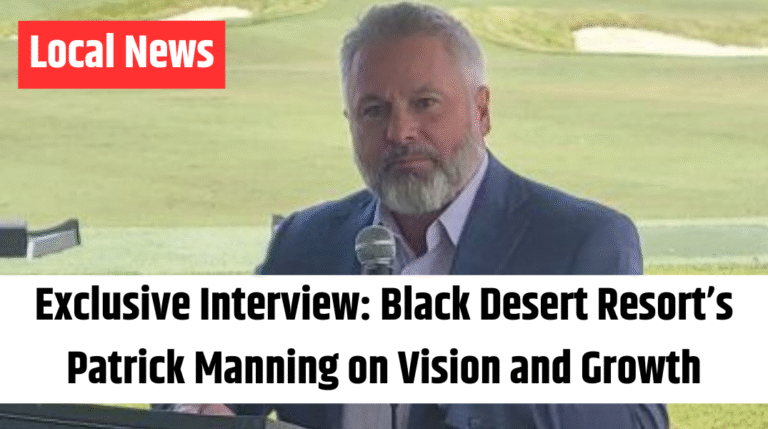 Exclusive Interview Black Desert Resort’s Patrick Manning on Vision and Growth