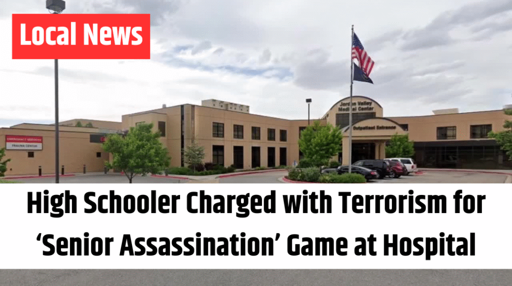 High Schooler Charged with Terrorism for ‘Senior Assassination’ Game at Hospital